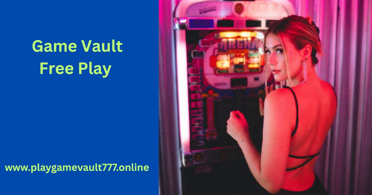 game vault free play
