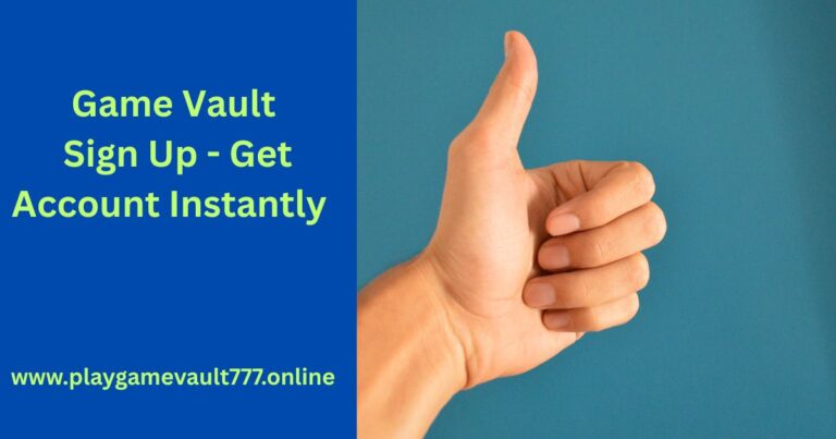 game vault 999 sign up